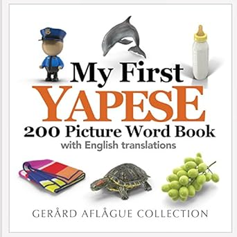 My First Yapese 200 Picture Word Book