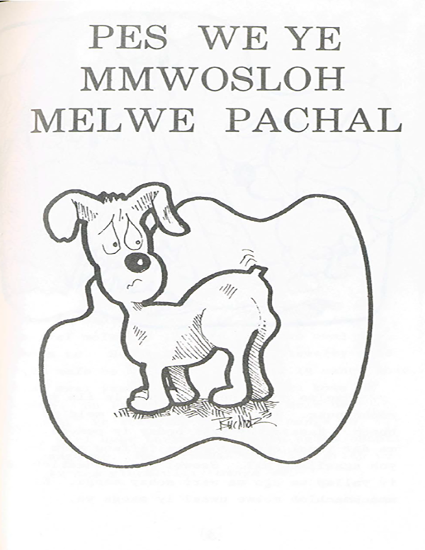 Pes we ye mmwosloh melwe pachal