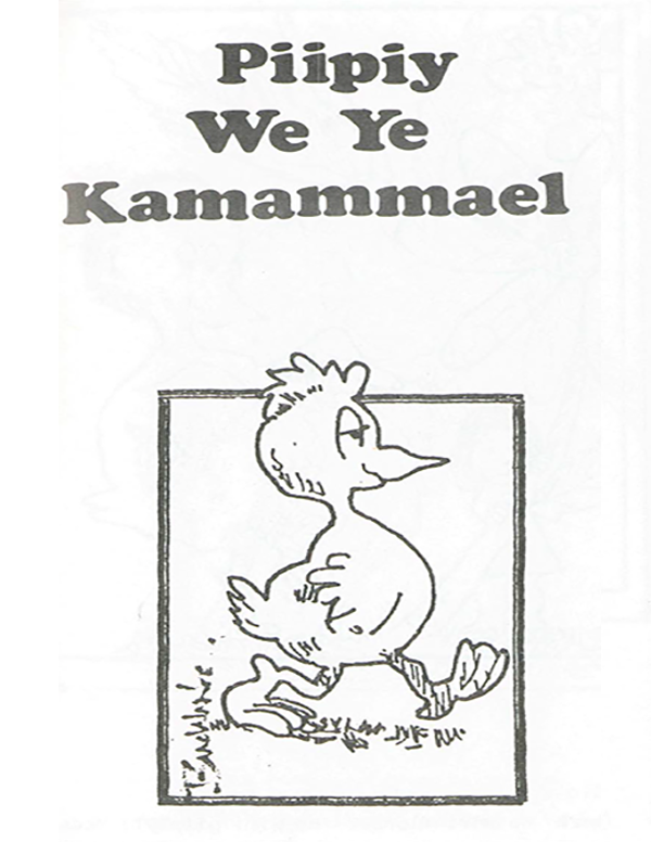 Piipiy we ye kamammael
