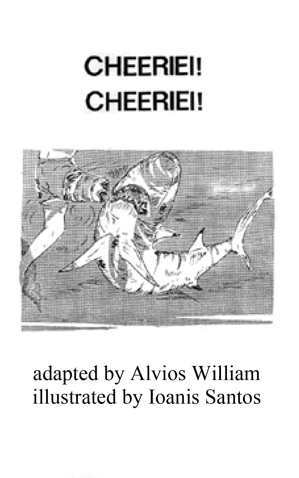 Cheeriei! Cheeriei!
