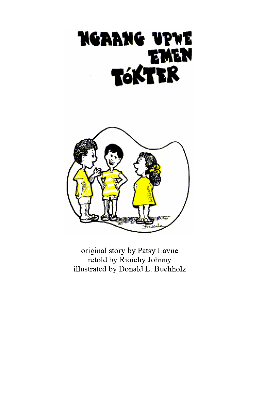 Ngaang úpwe emén tókter