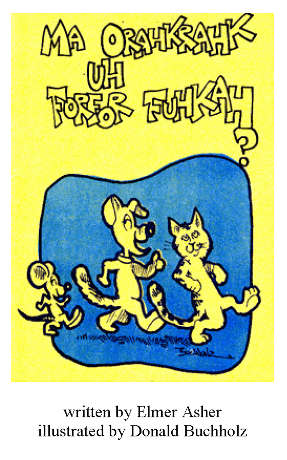 Ma orahkrahk uh forfor fuhkah