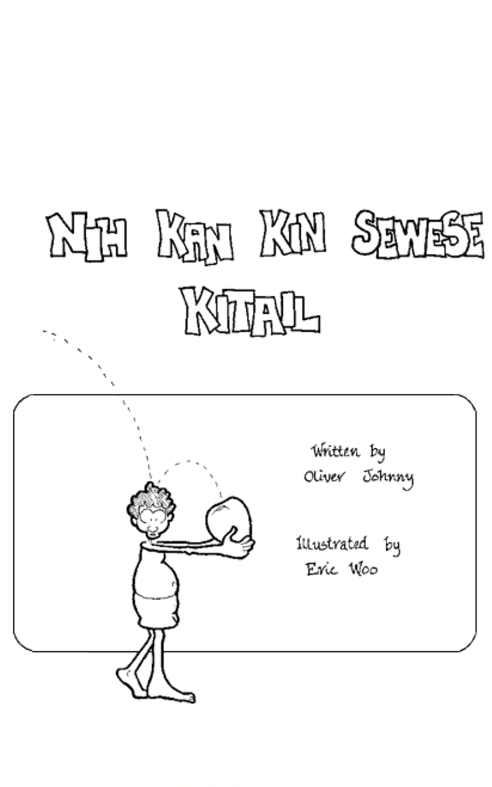 Nih kan kin sewese kitail