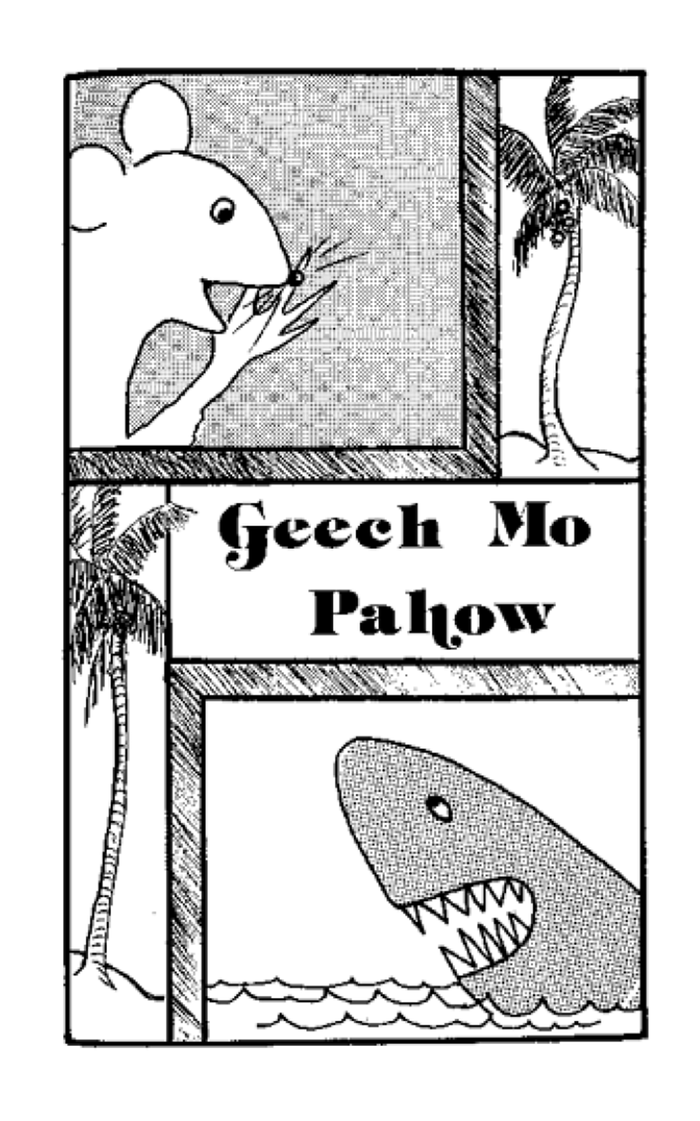 Geech mo pahow