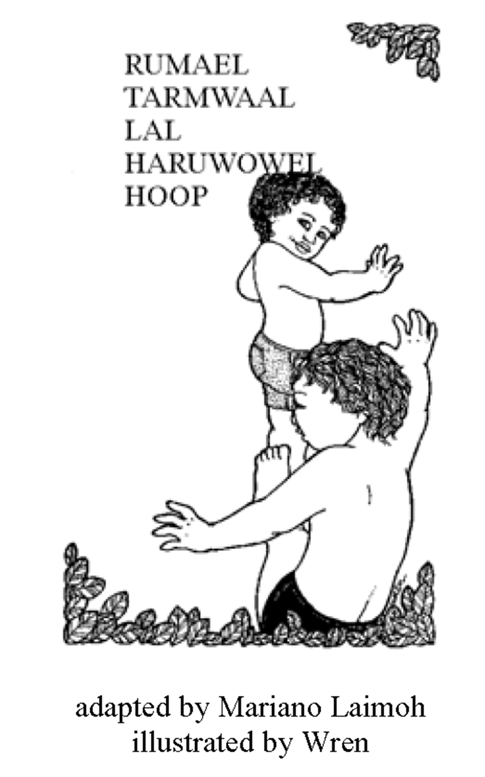 Rumael tarmwaal lal haruwowel hoop