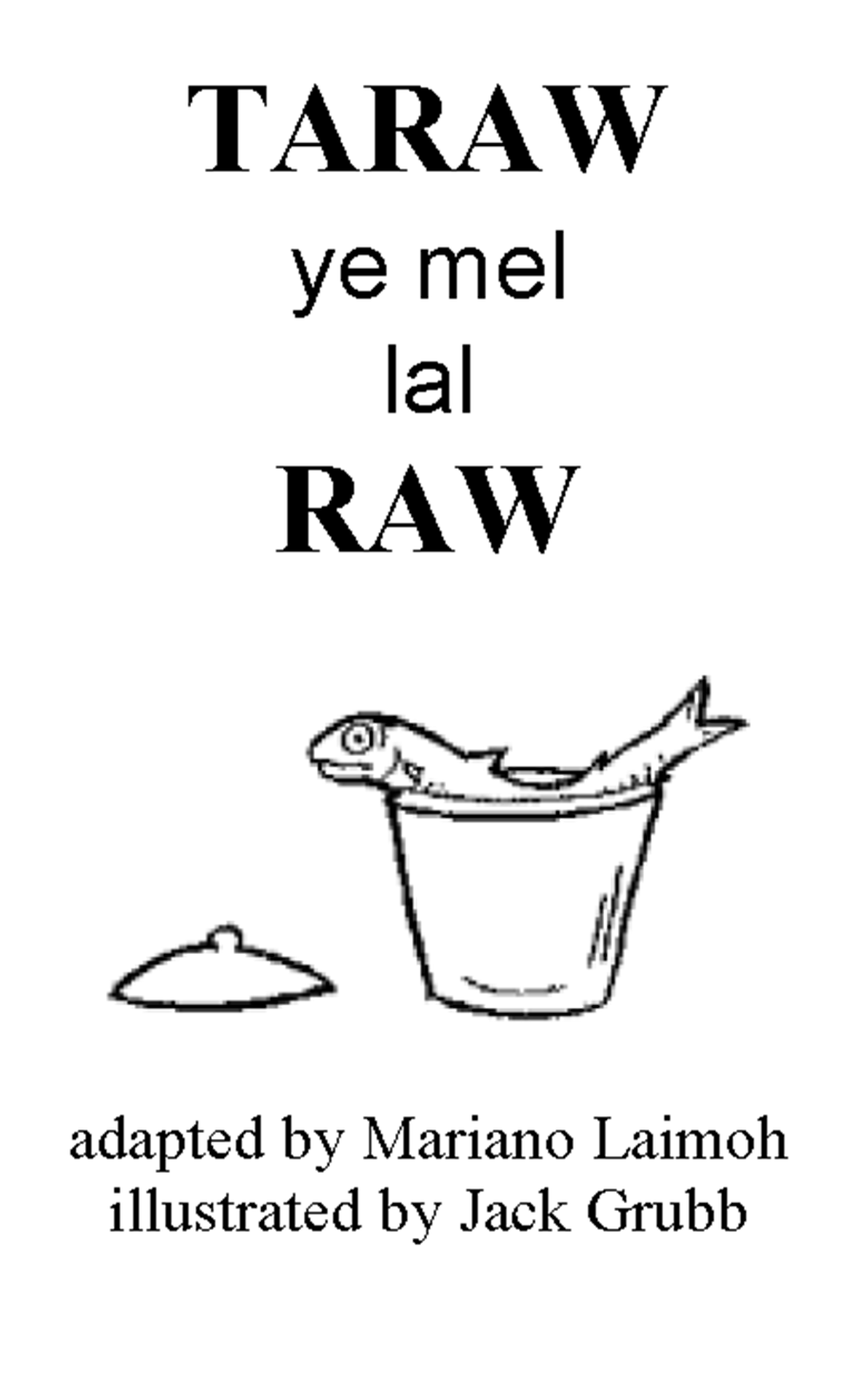 Taraw ye mel lal raw