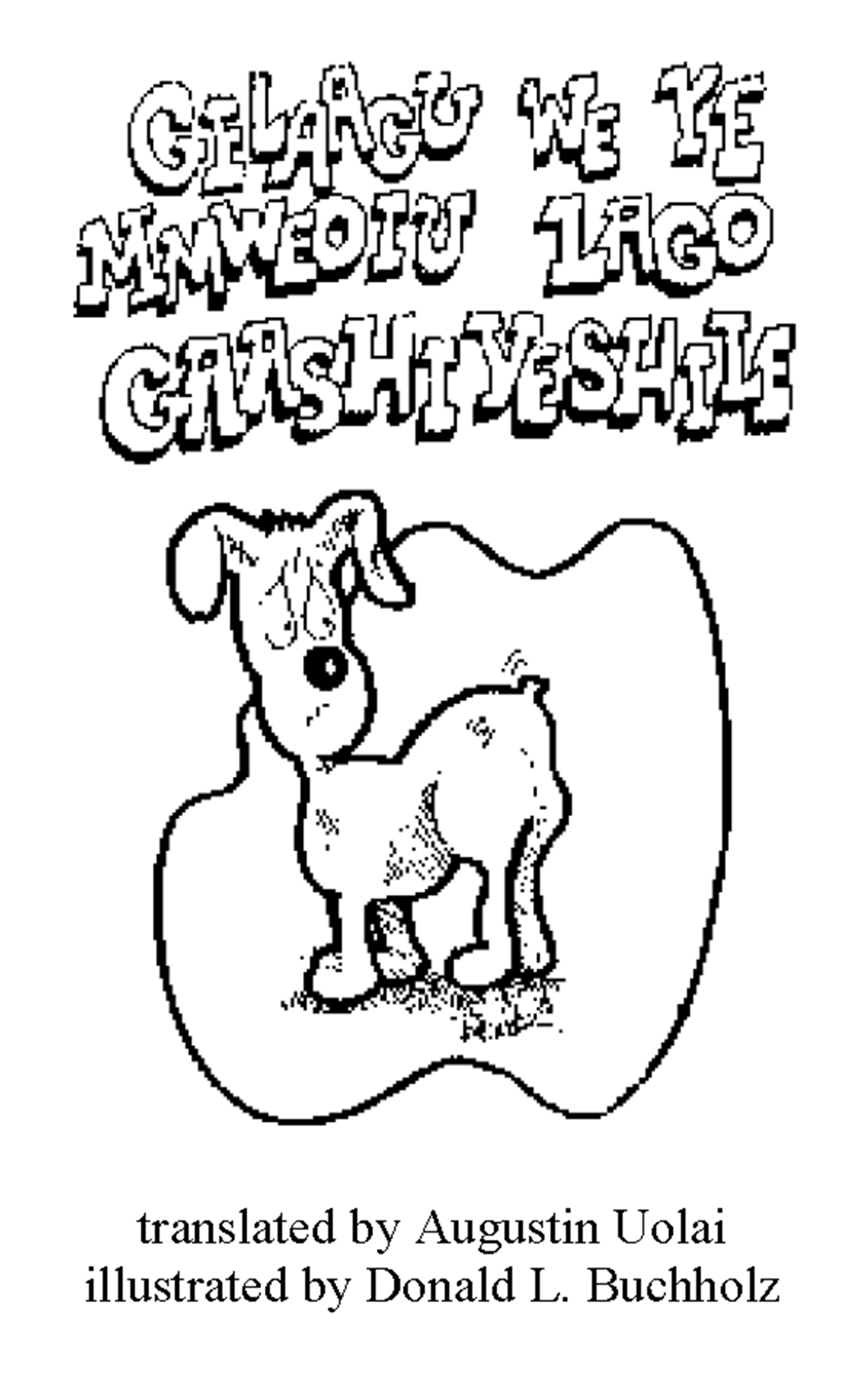 Gelaagu we ye mmweoiu lago gaashiyeshile