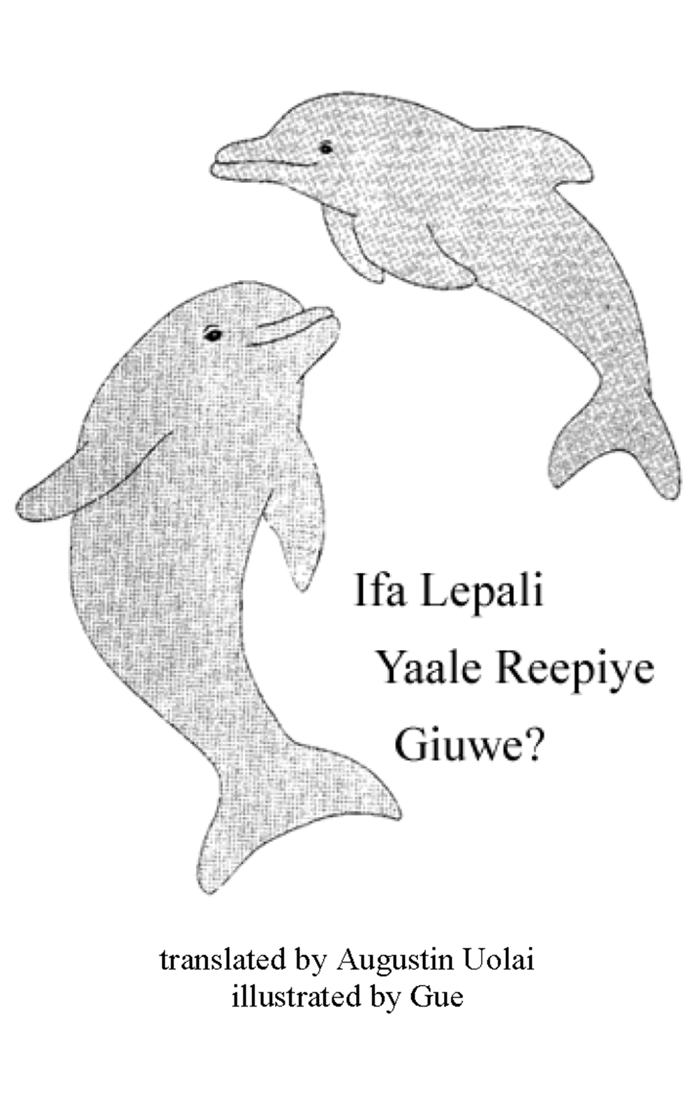 Ifa lepali yaale reepiye giuwe