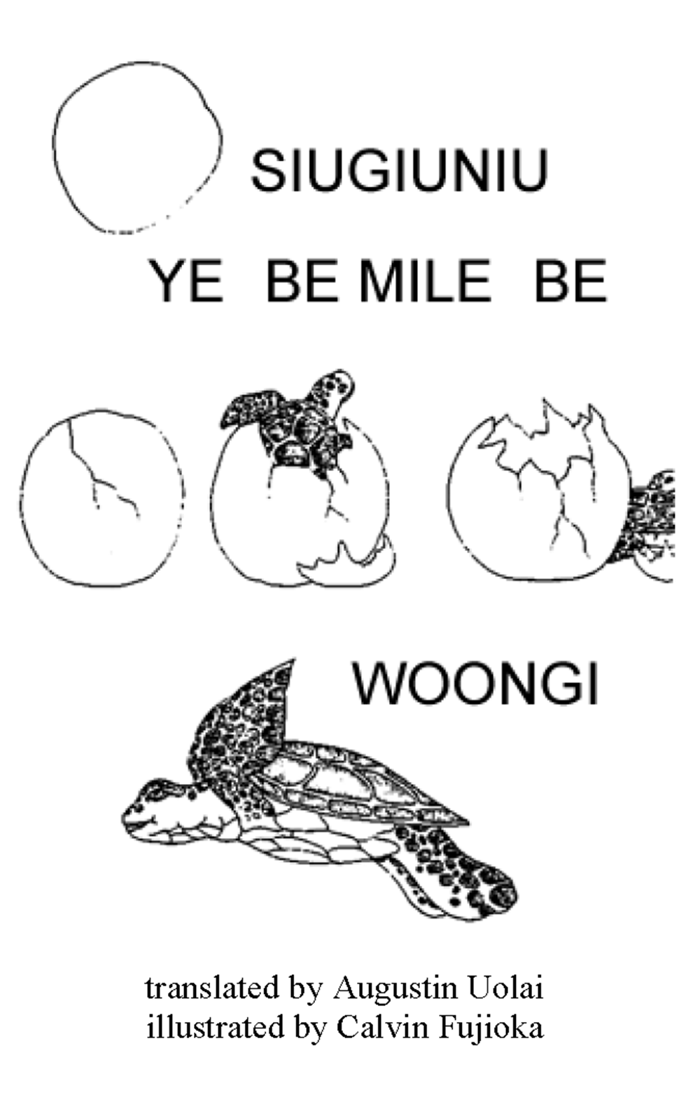 Siugiuniu ye be mile be woongi