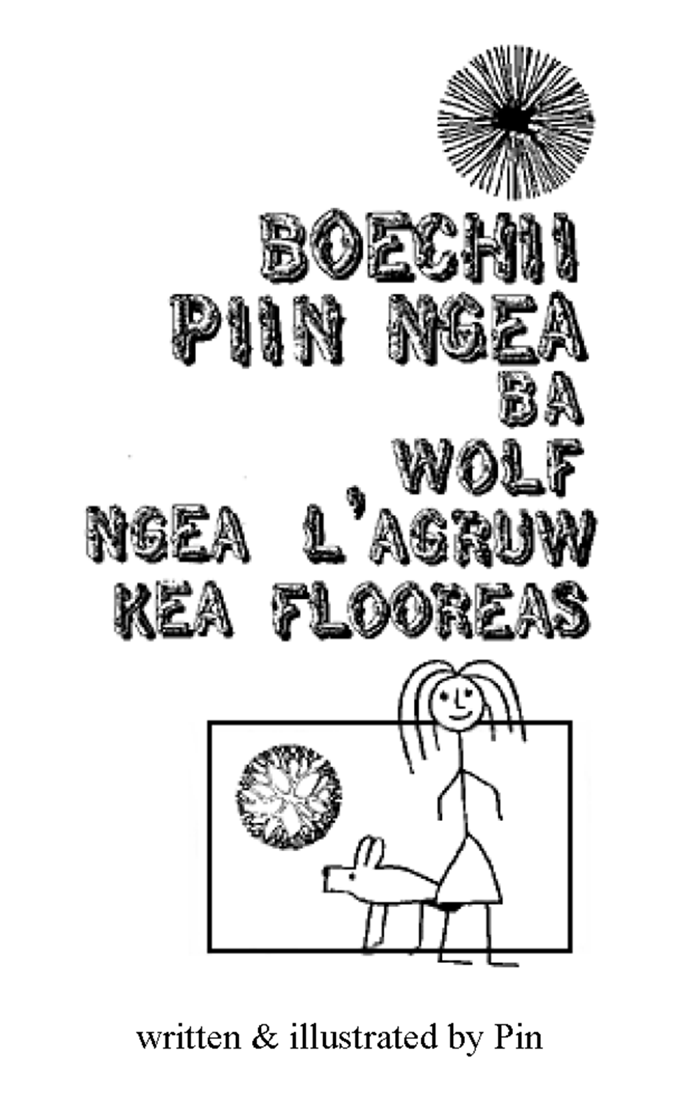 Boechii piin ngea ba wolf ngea l'agruw kea flooreas