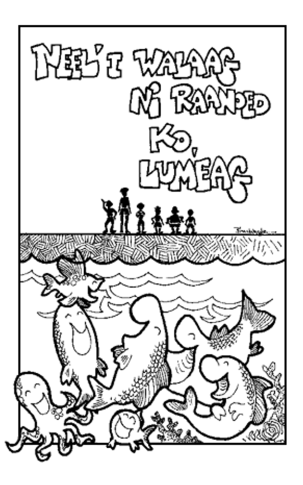 Neel' i walaag ni raanoed ko lum'eag