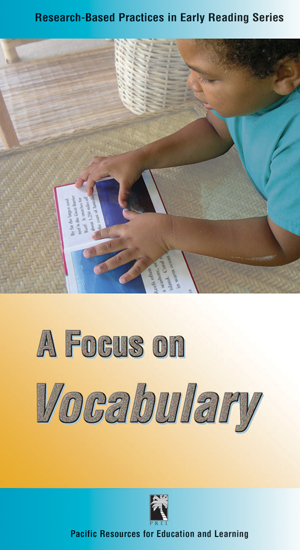 Research-Based Practices in Early Reading Series – A Focus on Vocabulary