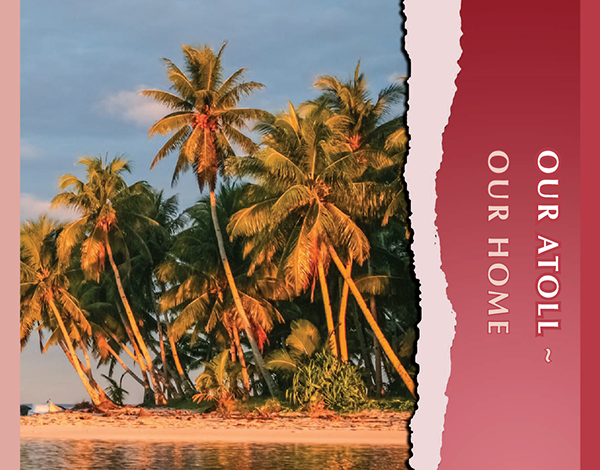 Our Atoll—Our Home